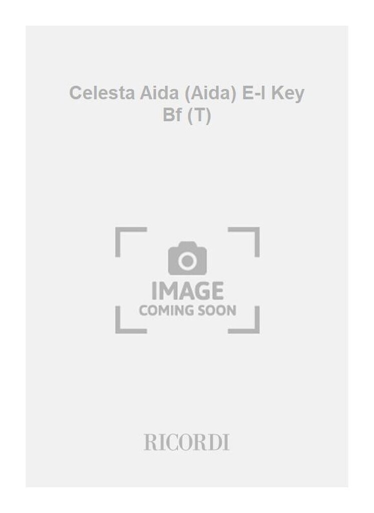 Celesta Aida (Aida) E-I Key Bf (T)